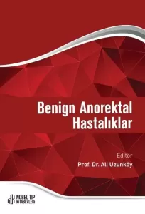Benign Anorektal Hastalıklar