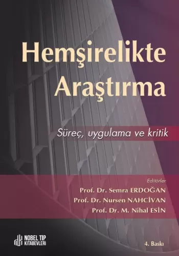Hemşirelikte Araştırma: Süreç, Ugulama ve Kritik 5.baskı